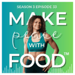 Episode 33: Why You’re Still Struggling with Food—And How to Break Free